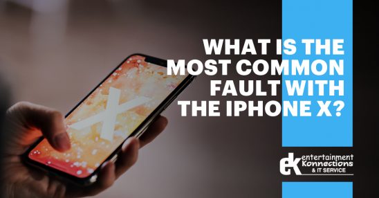 What Is the Most Common Fault With the iPhone X
